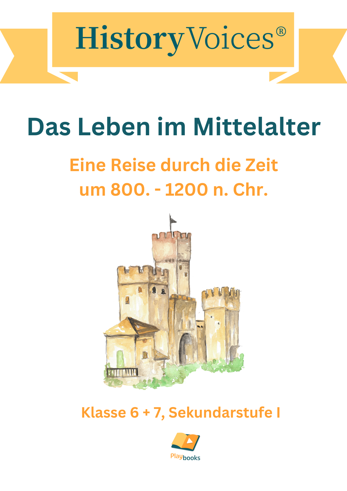 Unterrichtsmaterialien: Das Leben im Mittelalter